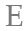 e
